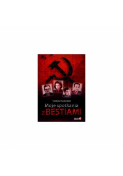 Moje spotkania z bestiami