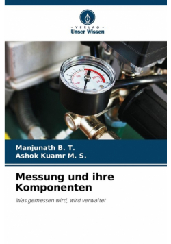 Messung und ihre Komponenten