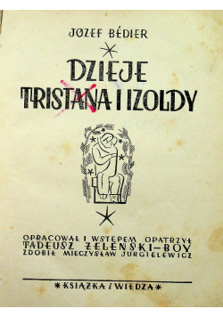 Dzieje Tristana i Izoldy 1949 r.