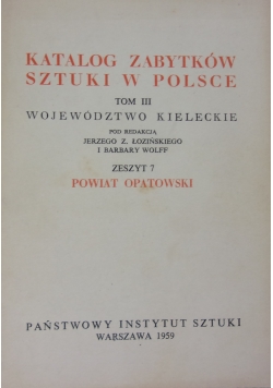 Katalog zabytków sztuki w Polsce. Tom III, Zeszyt 7