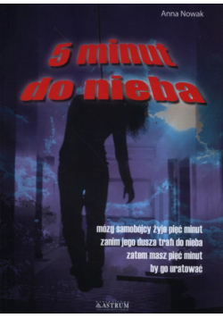 Nowak Anna - Pięć minut do nieba