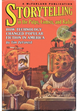 Storytelling in the Pulps, Comics, and Radio