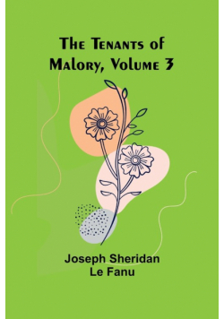 The Tenants of Malory, Volume 3