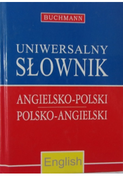 Uniwersalny słownik angielsko-polski polsko-angielski