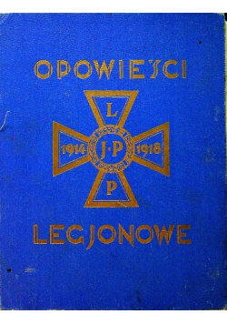 Opowieści legjonowe 1930 r.