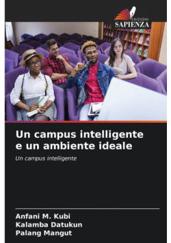 Un campus intelligente e un ambiente ideale