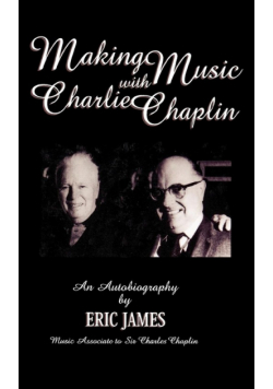 Making Music with Charlie Chaplin