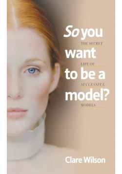 So you want to be a model?