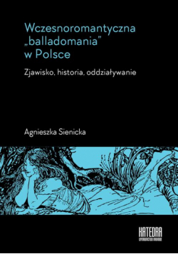 Wczesnoromantyczna balladomania w Polsce