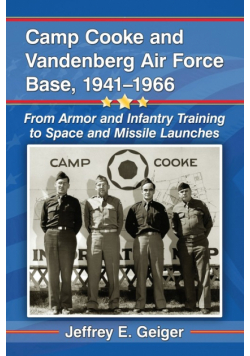 Camp Cooke and Vandenberg Air Force Base, 1941-1966