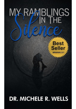 My Ramblings In The Silence