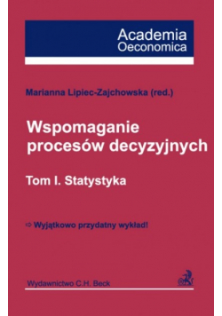 Wspomaganie procesów decyzyjnych Tom I Statystyka