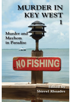 Murder In Key West 1-Murder and Mayhem in Paradise