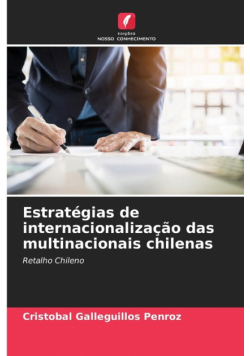 Estratégias de internacionalização das multinacionais chilenas