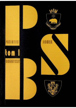 Przemyski biograficzny słownik, Tom I