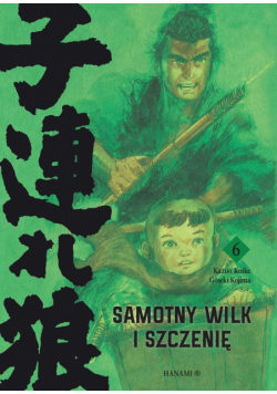 Samotny wilk i szczenię. Tom 6