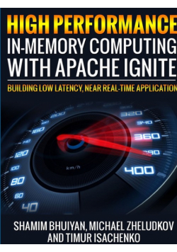 High Performance in-memory computing with Apache Ignite