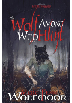 The Wolf Among The Wild Hunt