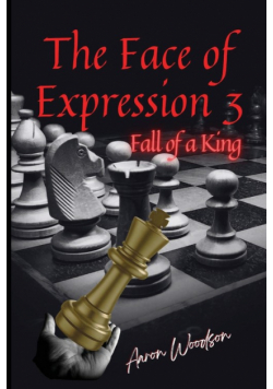 Face of Expressions 3" Fall of a King