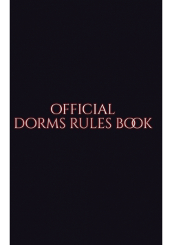 Official  Dorm rules Book