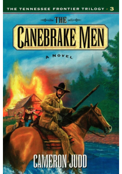 The Canebrake Men