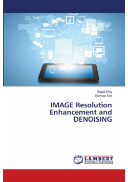 IMAGE Resolution Enhancement and DENOISING