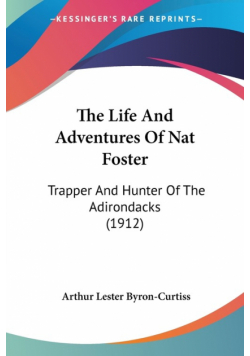 The Life And Adventures Of Nat Foster