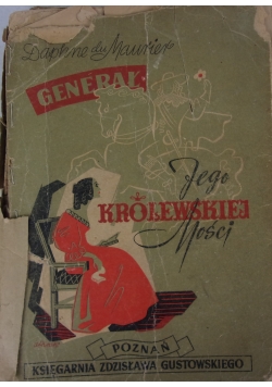 Generał Jego Królewskiej Mości ,1949r.