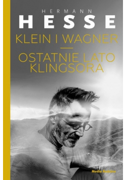 Klein i Wagner Ostatnie lato Klingsora