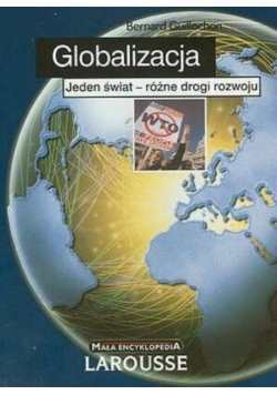 Globalizacja Jeden świat różne drogi rozwoju
