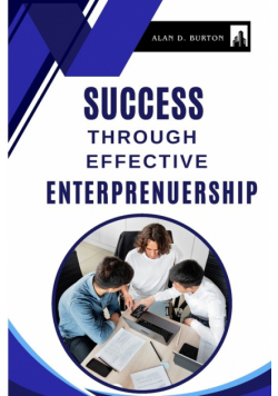 Success Through Effective Entrepreneurship