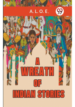 A Wreath Of Indian Stories