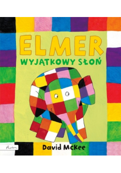 Elmer Wyjątkowy słoń