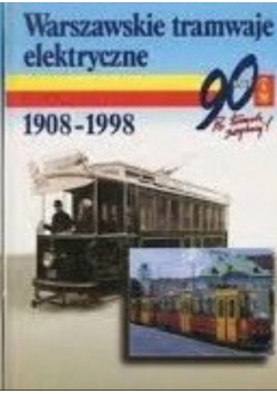 Warszawskie tramwaje elektryczne Tom 2