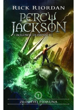 Percy Jackson i bogowie olimpijscy Tom I Złodzieje pioruna