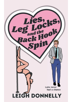 Lies, Leg Locks, and the Back Hook Spin