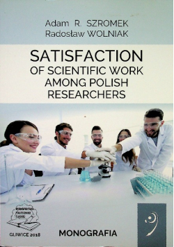 Satisfaction of scientific work aming polish researchers