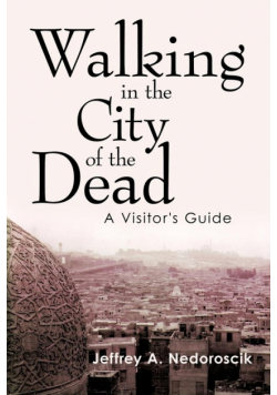Walking in the City of the Dead