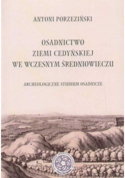 Osadnictwo ziemi cedyńskiej we wczesnym średniowieczu