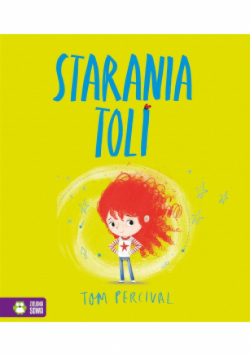 Starania Toli