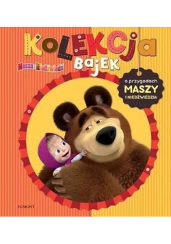 Kolekcja bajek Masza i Niedźwiedź