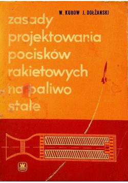 Zasady projektowania pocisków rakietowych na paliwo stałe