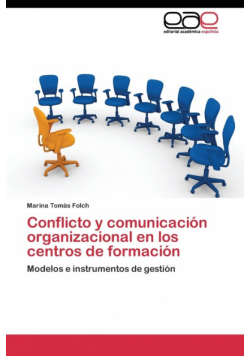 Conflicto y comunicación organizacional en los centros de formación