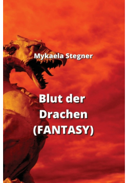 Blut der Drachen  (FANTASY)