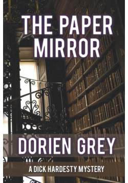 The Paper Mirror (A Dick Hardesty Mystery, #10)