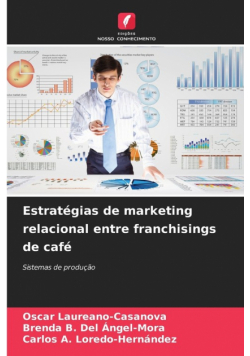 Estratégias de marketing relacional entre franchisings de café