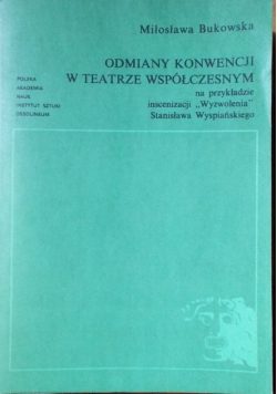 Odmiany konwencji w teatrze współczesnym