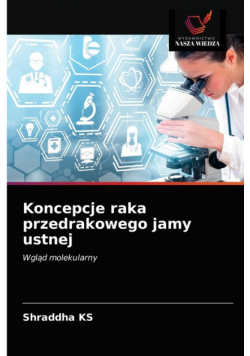 Koncepcje raka przedrakowego jamy ustnej