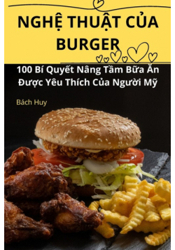 Nghệ Thuật Của Burger