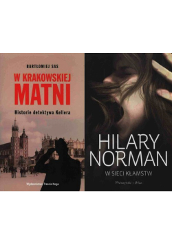 W krakowskiej matni / W sieci kłamstw